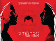 Timishort Film Festival 2013